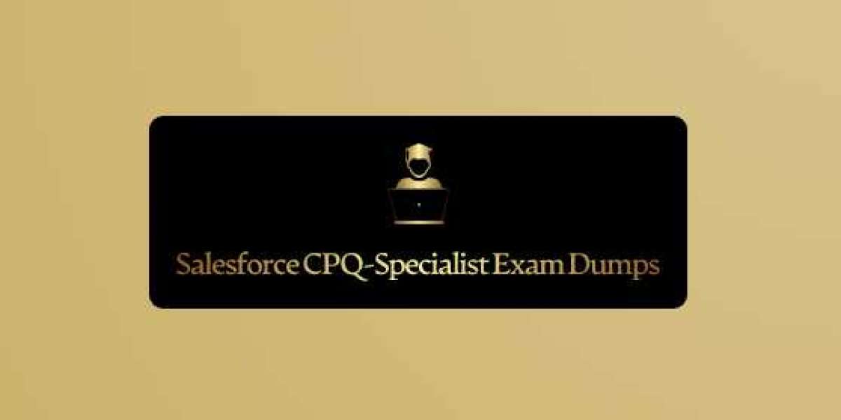 CPQ-Specialist Exam Dumps Gain Superior Customer Service Skills