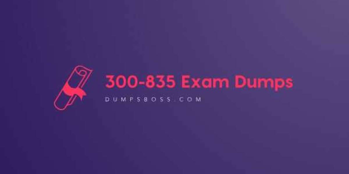 300-835 Exam Dumps: Best Resources to Help You Pass the Test