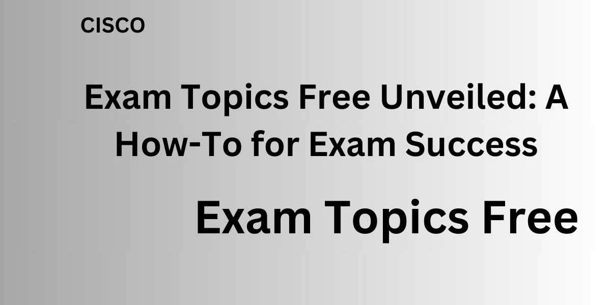 How to Study Smart with Exam Topics Free Techniques