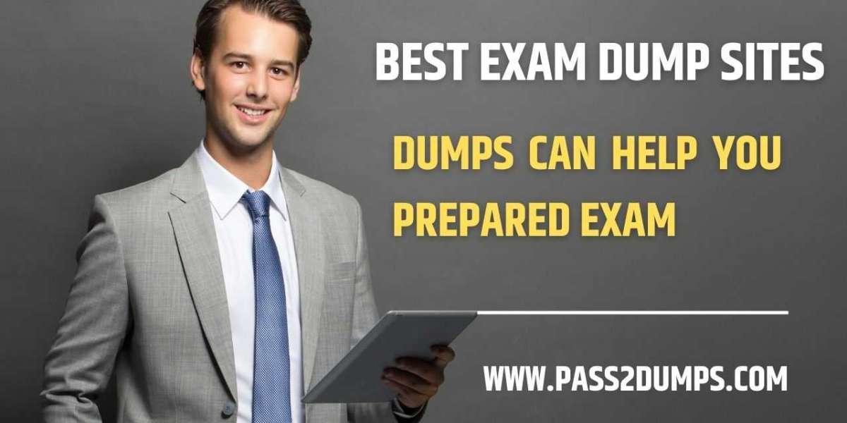"Succeed with Confidence: Exploring the Best Exam Dump Sites"