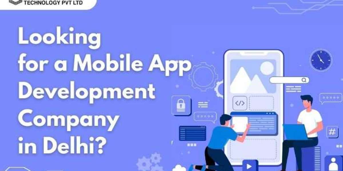 Why Choose Delhi's Top Mobile App Development Company?